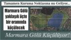 Marmara Gölü yaklaşık üçte bir oranında küçülecek
