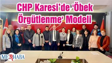 CHP Karesi’de ‘Öbek Örgütlenme’ Modeli