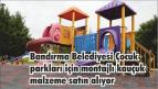 Bandırma Belediyesi Çocuk parkları için montajlı kauçuk malzeme satın alıyor